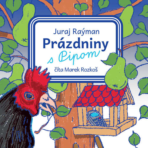 Audiokniha Prázdniny s Pipom - Juraj Raýman - Marek Rozkoš