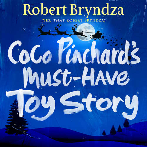 Audiobook Coco Pinchard’s Must-Have Toy Story - Robert Bryndza - Jan Cramer