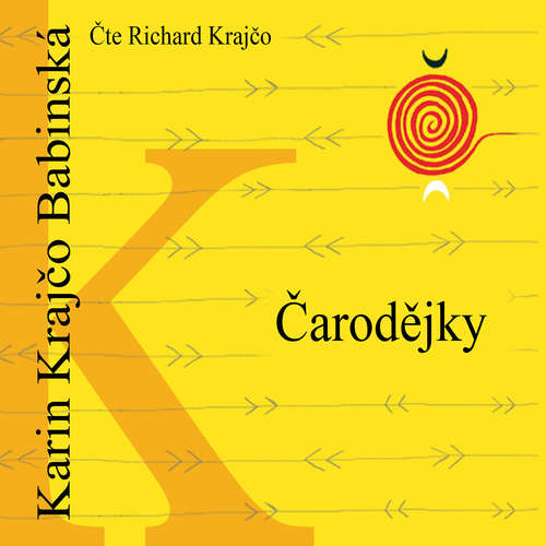 Audiokniha Čarodějky - Karin Krajčo Babinská - Richard Krajčo
