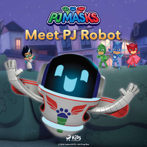 Audiobook PJ Masks - Meet PJ Robot (EN) - eOne - Alex Jordan