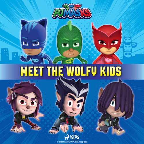 Audiobook PJ Masks - Meet the Wolfy Kids (EN) - eOne - Alex Jordan