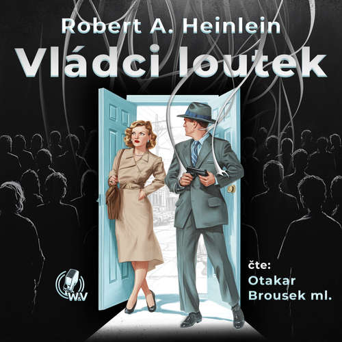 Audiokniha Vládci loutek - Robert A. Heinlein - Otakar Brousek ml.