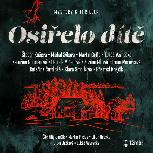 Audiokniha Osiřelo dítě - Štěpán Kučera - Filip Jančík