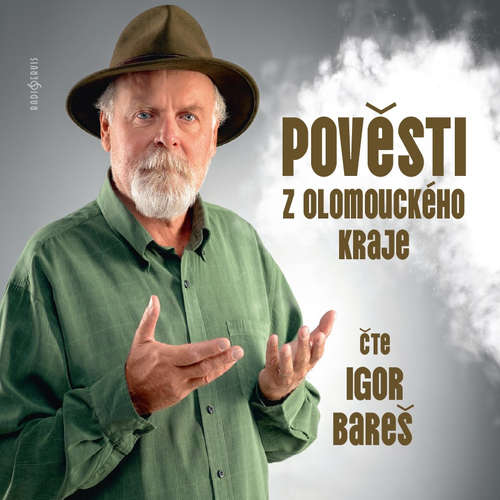 Audiokniha Pověsti z Olomouckého kraje - Igor Bareš - Igor Bareš