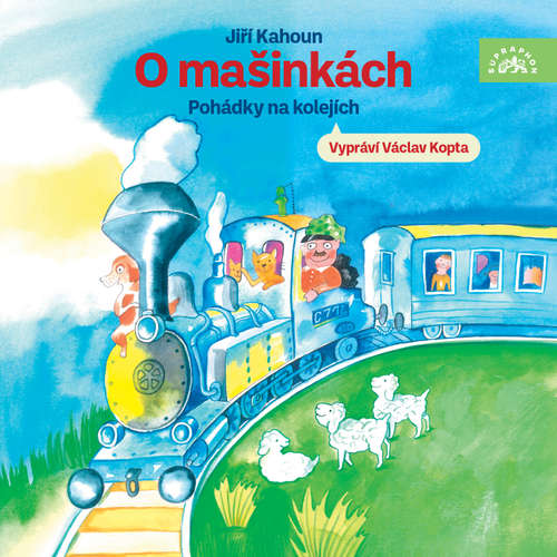 Audiokniha O mašinkách - Pohádky na kolejích - Jiří Kahoun - Václav Kopta