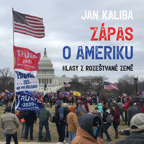 Audiokniha Zápas o Ameriku - Jan Kaliba - Jan Kaliba