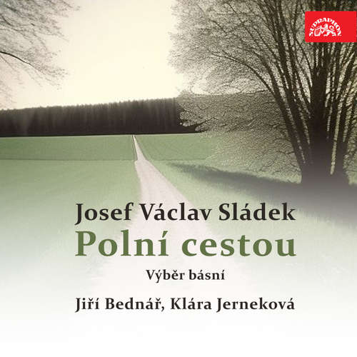 Audiokniha Polní cestou - Výběr básní - Josef Václav Sládek - Jiří Bednář
