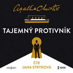 Audiokniha Tajemný protivník - Agatha Christie - Jana Stryková