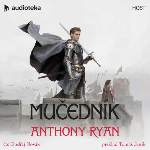 Audiokniha Mučedník - Anthony Ryan - Ondřej Novák