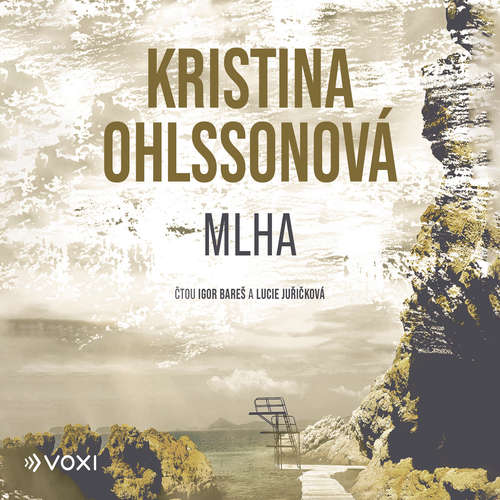 Audiokniha Mlha - Kristina Ohlssonová - Igor Bareš