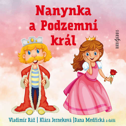 Audiokniha Nanynka a Podzemní král - Libuše Blažejová - Klára Jerneková