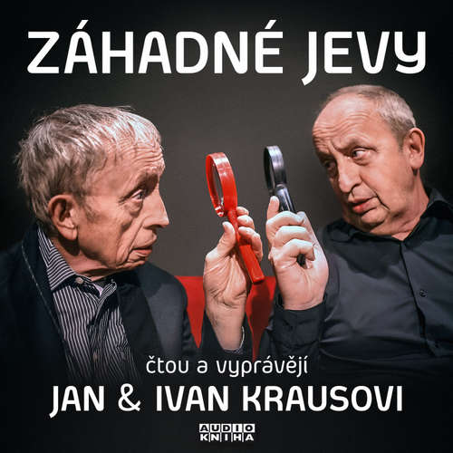 Audiokniha Záhadné jevy - Ivan Kraus - Jan Kraus