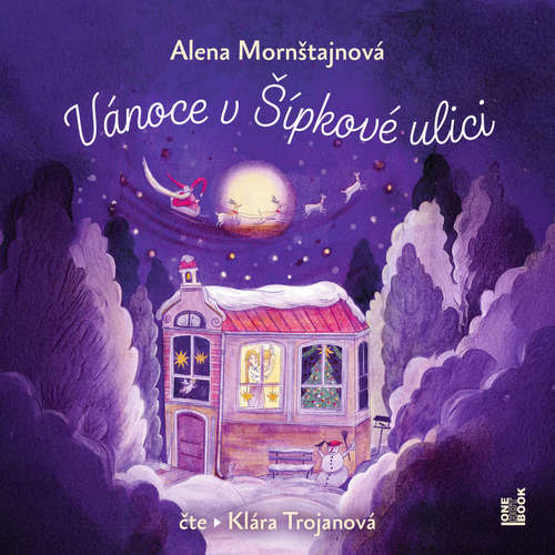Audiokniha Vánoce v Šípkové ulici - Alena Mornštajnová - Klára Trojanová
