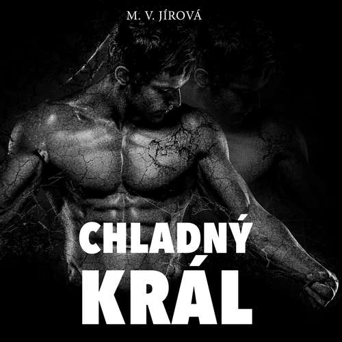 Audiokniha Chladný král - Michala Věra Jírová - Vilma Sodomová