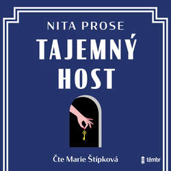 Audiokniha Tajemný host - Nita Prose - Marie Štípková