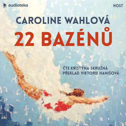 22 bazénů - Caroline Wahlová