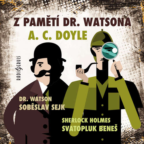 Audiokniha Z pamětí dr. Watsona - Arthur Conan Doyle - Svatopluk Beneš