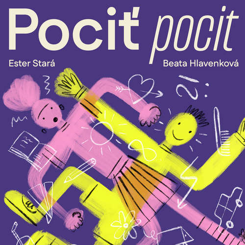 Audiokniha Pociť pocit - Ester Stará - Gabriela Vermelho
