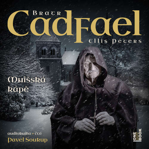 Audiokniha Mnišská kápě - Ellis Peters - Pavel Soukup
