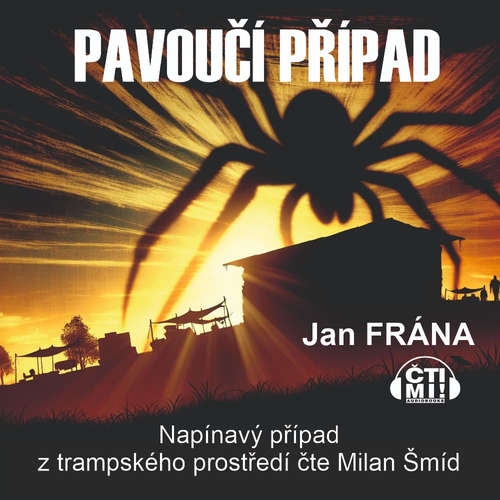 Audiokniha Pavoučí případ - Jan Frána - Milan Šmíd