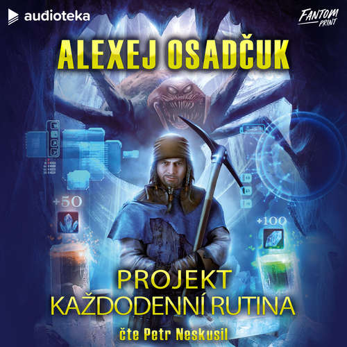 Audiokniha Projekt Každodenní rutina - Alexej Osadčuk - Petr Neskusil