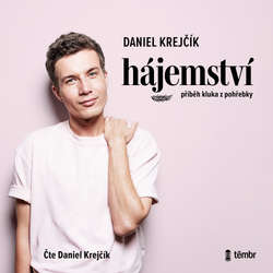 Audiokniha Hájemství - Daniel Krejčík - Daniel Krejčík