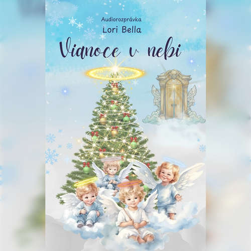 Audiokniha Vianoce v nebi - Lori Bella - Vladimír Seman