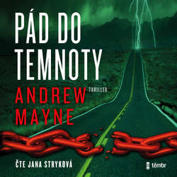 Audiokniha Pád do temnoty - Andrew Mayne - Jana Stryková