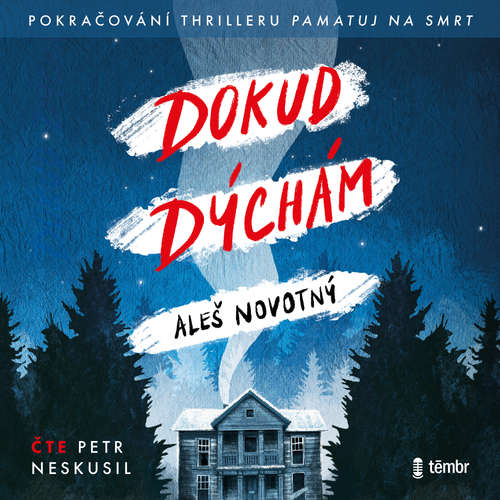 Dokud dýchám - Aleš Novotný