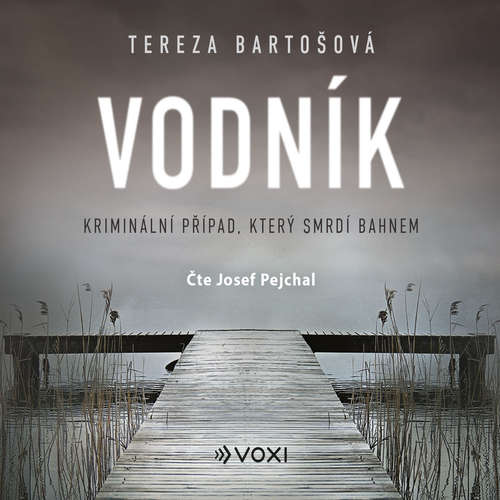 Audiokniha Vodník - Tereza Bartošová - Josef Pejchal