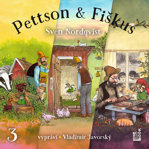 Audiokniha Dobrodružství kocoura Fiškuse a dědy Pettsona 3 - Sven Nordqvist - Vladimír Javorský