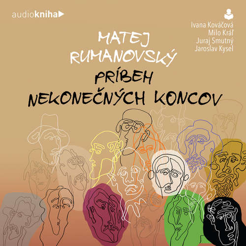 Audiokniha Príbeh nekonečných koncov - Matej Rumanovský - Milo Kráľ
