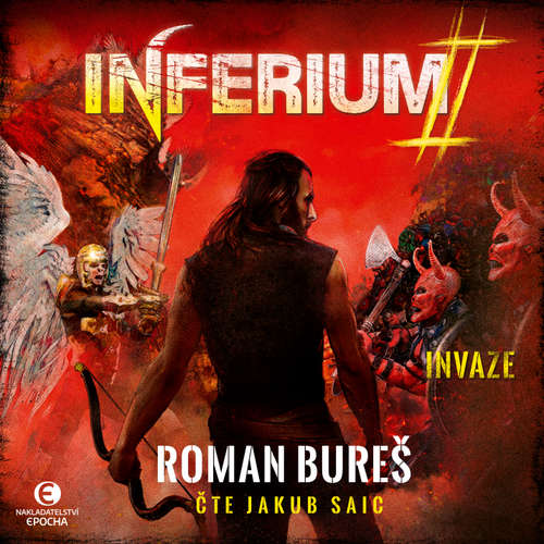 Audiokniha Inferium II – Invaze - Roman Bureš - Jakub Saic