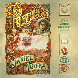Audiokniha Pelyněk: Díl 1 - Daniel Tučka - Vojtěch Hamerský
