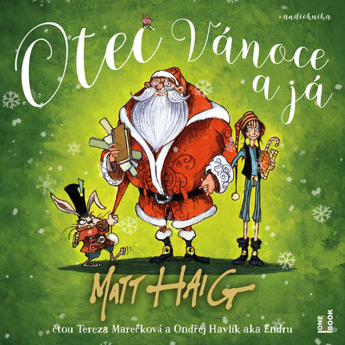 Audiokniha Otec Vánoce a já - Matt Haig - Tereza Marečková