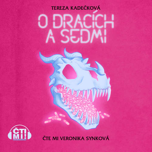 Audiokniha O dracích a sedmi - Tereza Kadečková - Veronika Synková