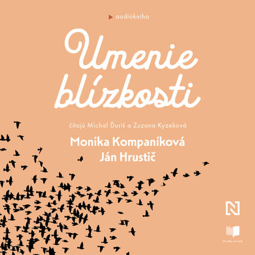 Umenie blízkosti - Ján Hrustič, Monika Kompaníková
