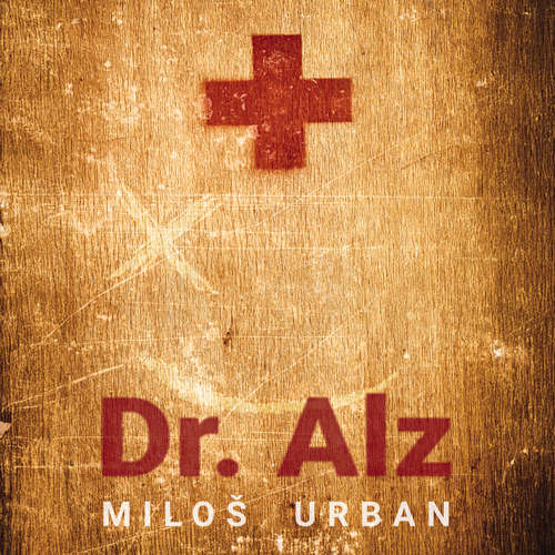 Audiokniha Dr. Alz - Miloš Urban - Jan Vlasák