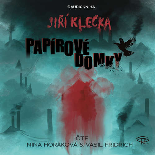 Audiokniha Papírové domky - Jiří Klečka - Nina Horáková