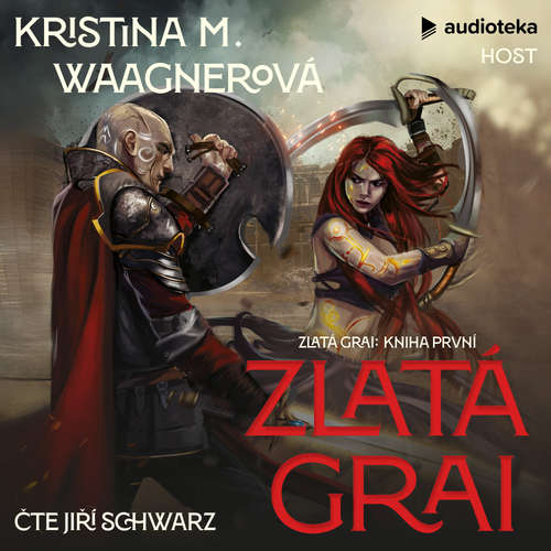 Audiokniha Zlatá grai - Kristina M. Waagnerová - Jiří Schwarz