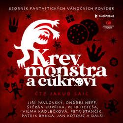 Audiokniha Krev, monstra a cukroví - Patrik Banga - Jakub Saic