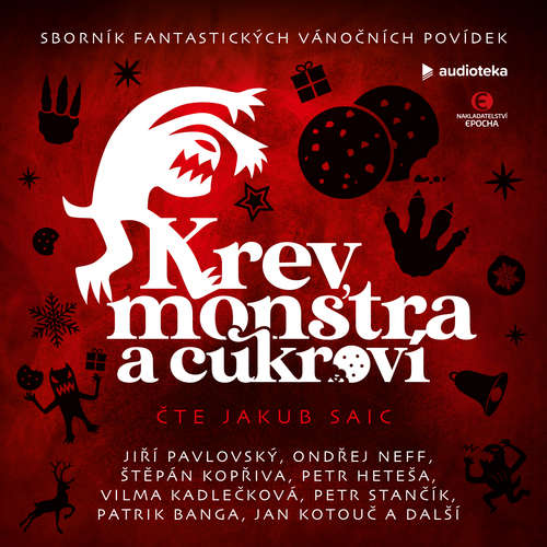 Audiokniha Krev, monstra a cukroví - Patrik Banga - Jakub Saic