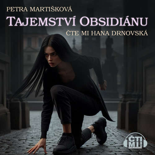 Audiokniha Tajemství obsidiánu - Petra Martišková - Hana Drnovská