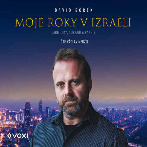 Audiokniha Moje roky v Izraeli - David Borek - Václav Neužil