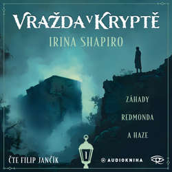 Audiokniha Vražda v kryptě - Irina Shapiro - Filip Jančík