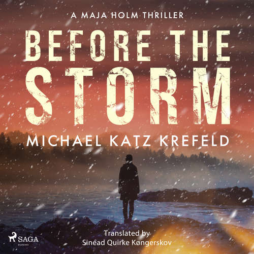 Audiobook Before the Storm: a gripping Scandinavian suspense thriller from the master of Danish crime (EN) - Michael Katz Krefeld - Anna Tolstoy
