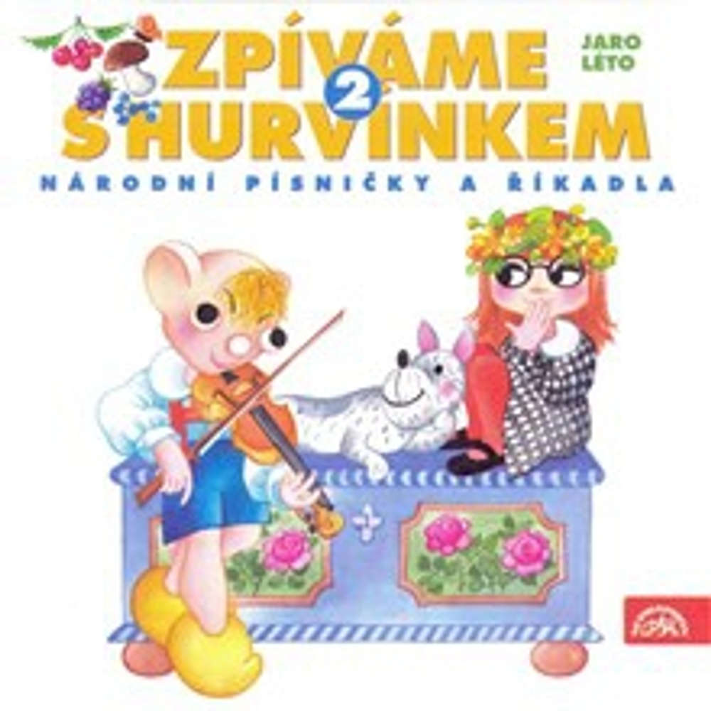Obal audioknihy Zpíváme s Hurvínkem 2. /Jaro - Léto/