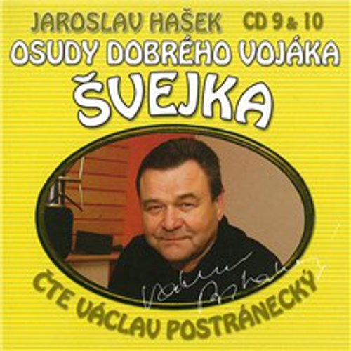 Osudy dobrého vojáka Švejka (9 & 10)