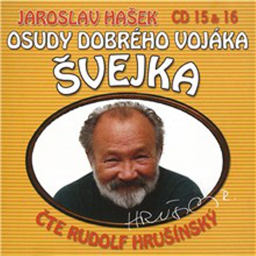 Osudy dobrého vojáka Švejka (15 & 16)