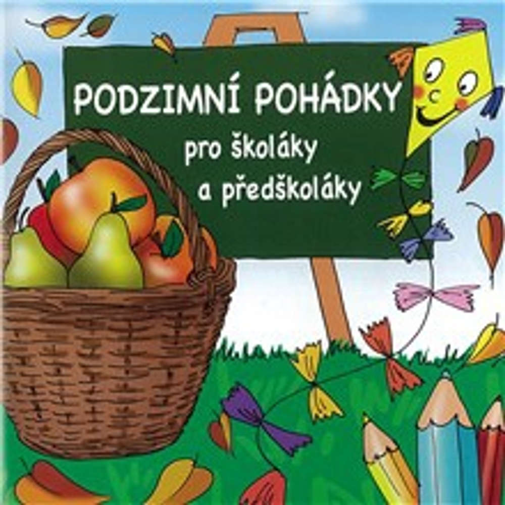 Obal audioknihy Podzimní pohádky pro školáky a předškoláky